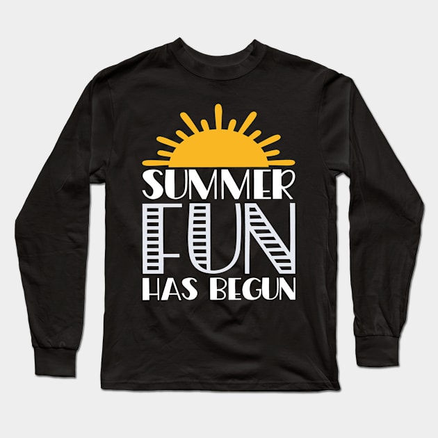 Summer Fun Has Begun Long Sleeve T-Shirt by StacysCellar